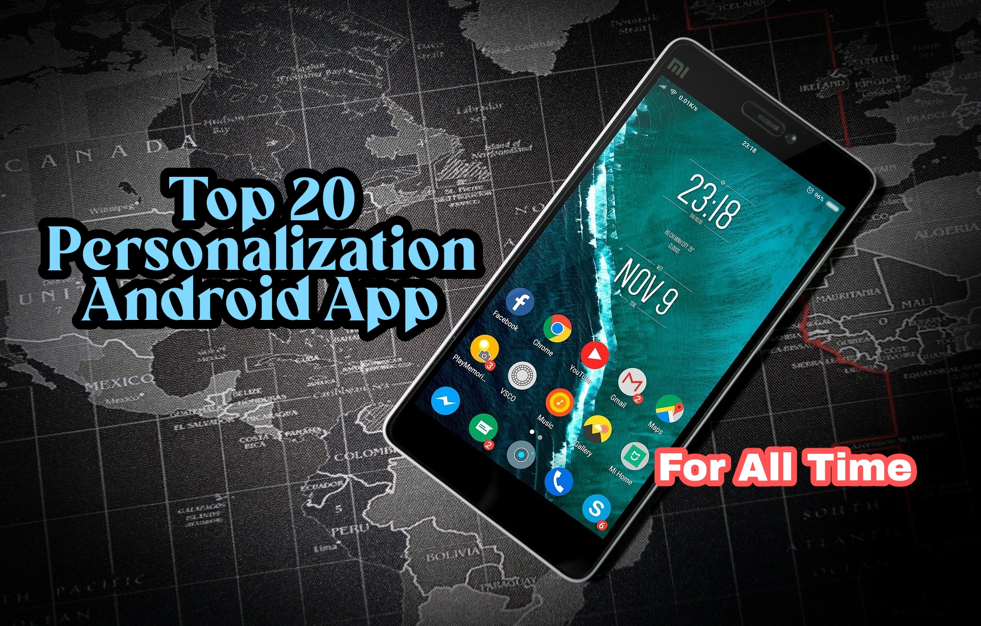 Top 20 Personalization Android App