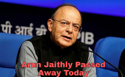 Arun Jaithly Passed Away today 