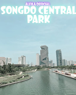 SONGDO CENTRAL PARK SELATAN KOREA - Reviews, Entrance Tickets, Opening Hours, Locations And Activities [Latest]
