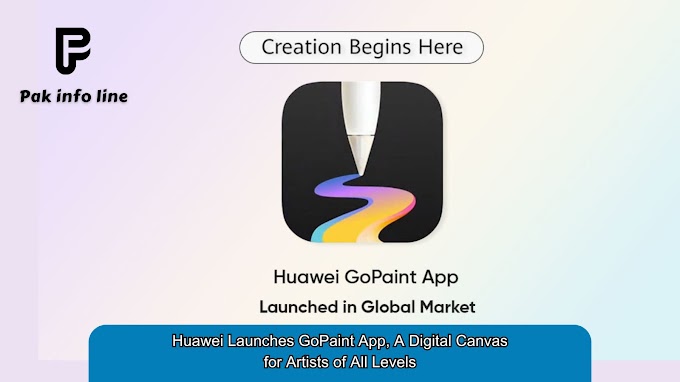 Huawei Launches GoPaint App, A Digital Canvas for Artists of All Levels