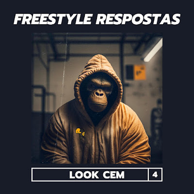 Look Cem - Freestyle Respostas | Download Mp3