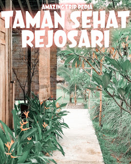 TAMAN SEHAT REJOSARI, Daftar Menu, Jam Buka, Lokasi Dan Aktivitas [Terbaru]