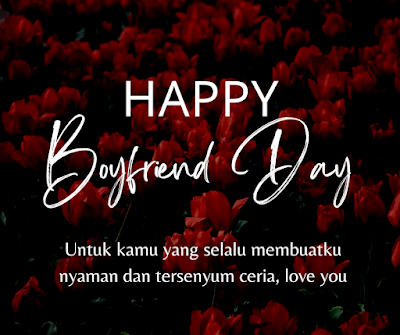 ucapan happy boyfriend day untuk pacar