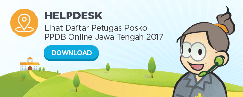 Lihat Daftar Petugas Posko PPDB Online Jawa Tengah 2017