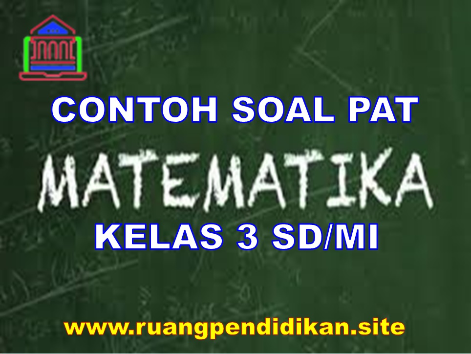 UKK Matematika Kelas 3 SD/MI