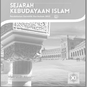  akan bagikan sumber berguru terbaru khususnya untuk Guru mata pelajaran Sejarah Kebudayaa Buku SKI Kelas 10/11/12 Kurikulum 2013 Madrasah Aliyah (MA)