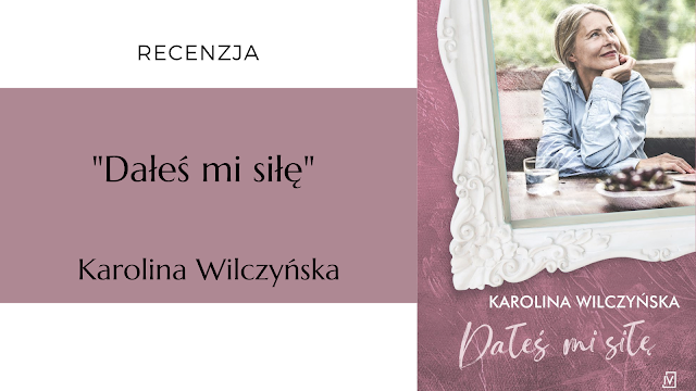 #332 "Dałeś mi siłę" - Karolina Wilczyńska /przedpremierowo/