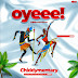 AUDIO | Chiddymentary – Oyee (Mp3 Audio Download)