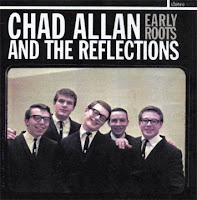 Chad Allan And The Reflections - Early Roots