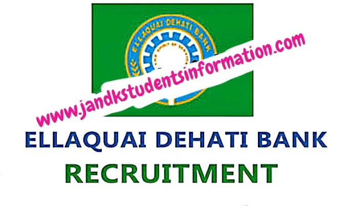 J&K Ellaquai Dehati Bank Jobs Recruitment 2022, Salary 40,000