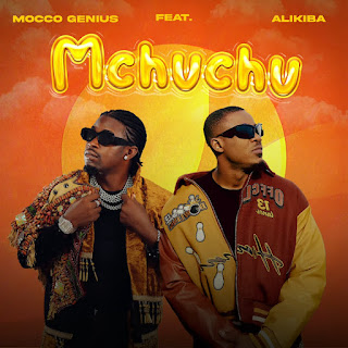 Mocco Genius Ft. Alikiba – Mchuchu MP3 DOWNLOAD