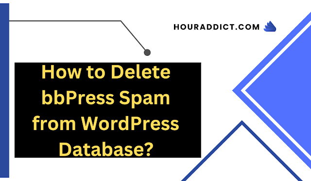 How to Delete bbPress Spam from WordPress Database?