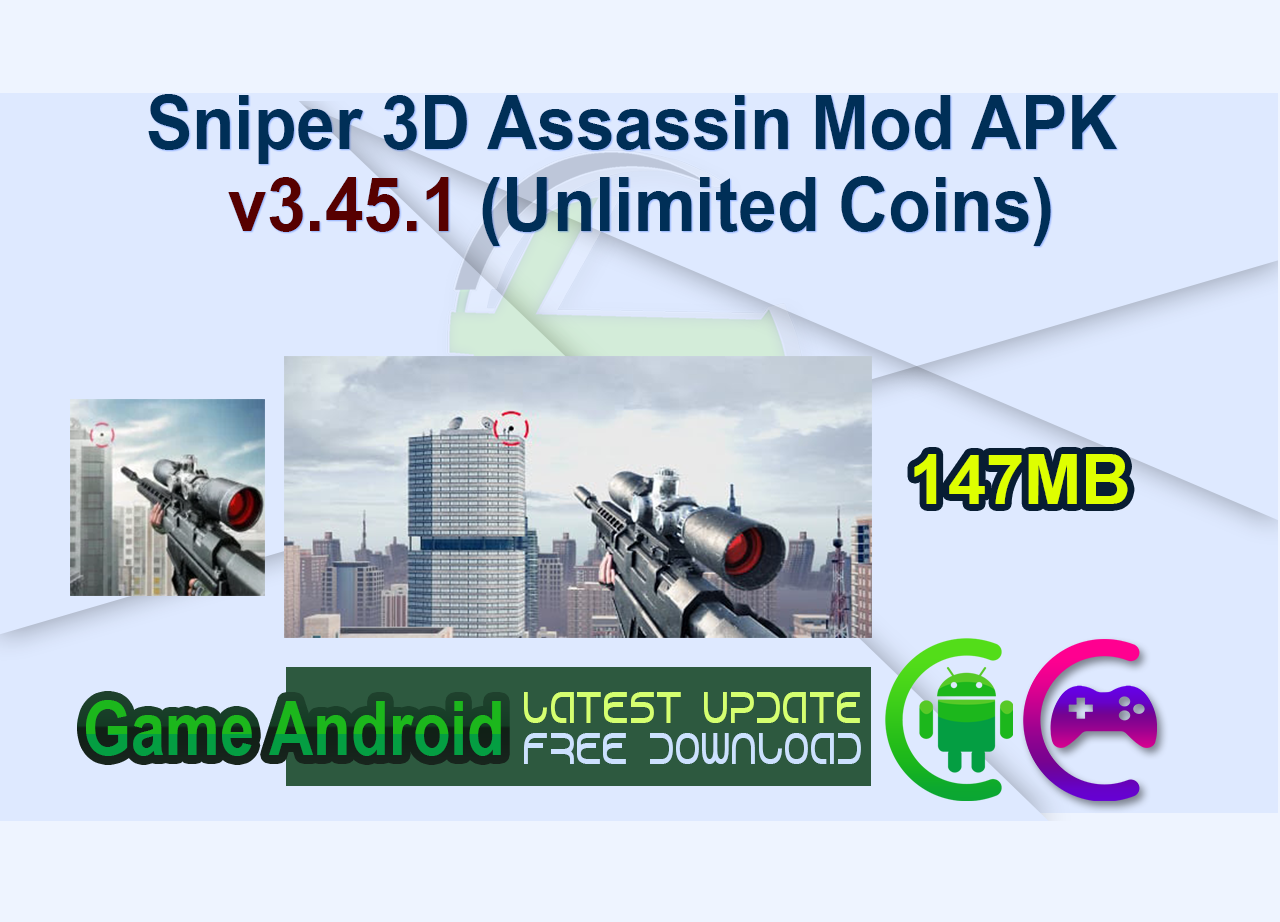 Sniper 3D Assassin Mod APK v3.45.1 (Unlimited Coins)
