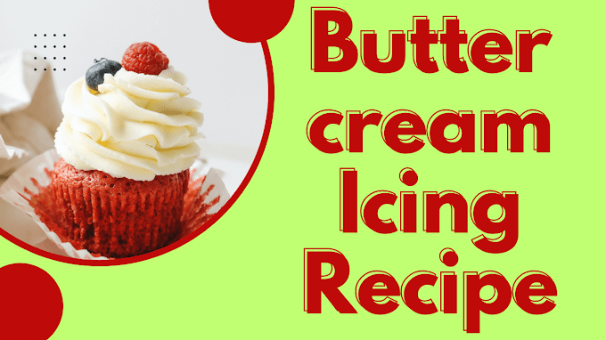 Buttercream Icing Recipe: How to Make Your Cakes More Delicious