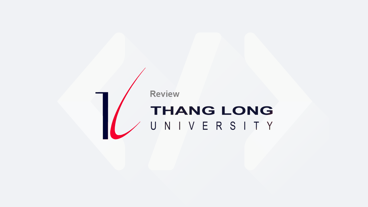20 điều thú vị về trường Đại học Thăng Long