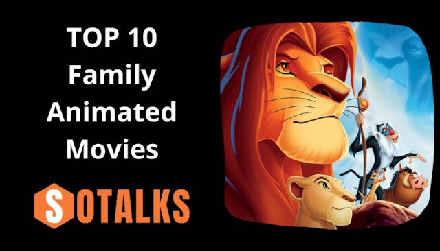 TOP 10 Family Animated Movies