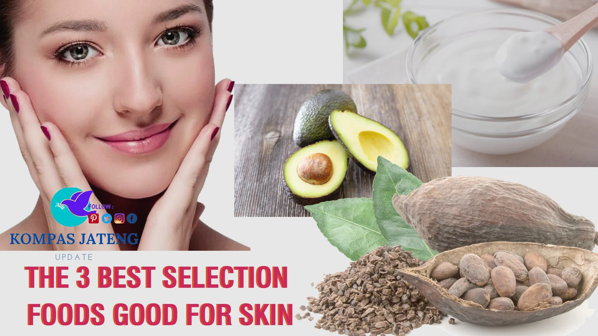 The 3 Best Selection Foods Good for Skin