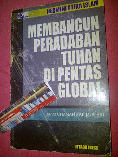 Jual Buku Membangun Peradaban Tuhan di pentas Global / Imam Chanafie al Jauhari