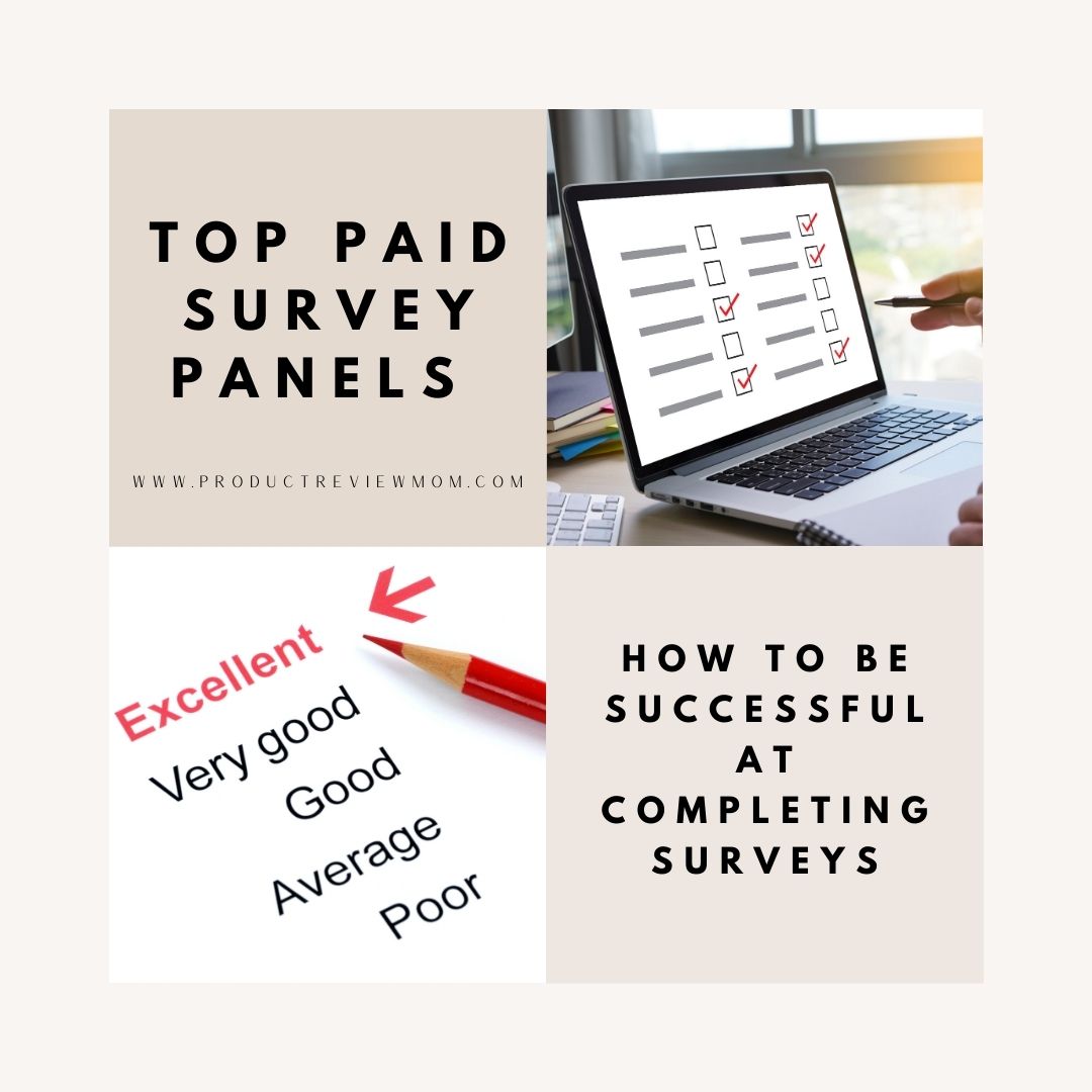 Top Paid Survey Panels and How to Be Successful at Completing Surveys