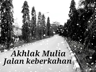 Akhlak mulia jalan keberkahan