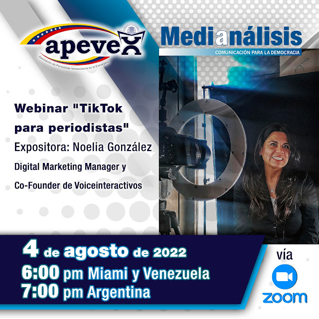 WEBINAR: APEVEX y Medianálisis invitan al Webinar "TikTok para periodistas".