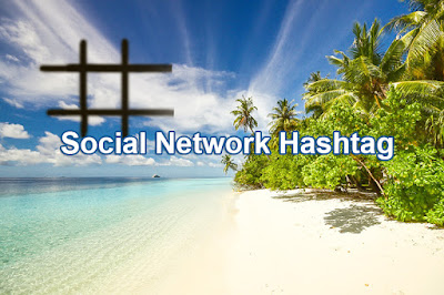 Top Ranking Hashtag For Your Favorite Social Network