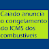 Caiado anuncia congelamento do ICMS dos combustíveis