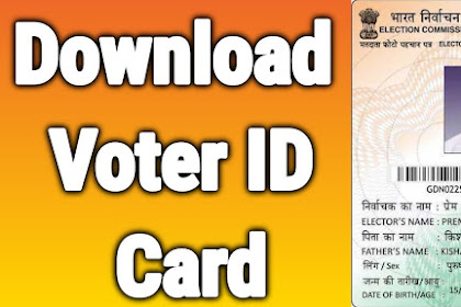 Download Digital Voter Card 2023