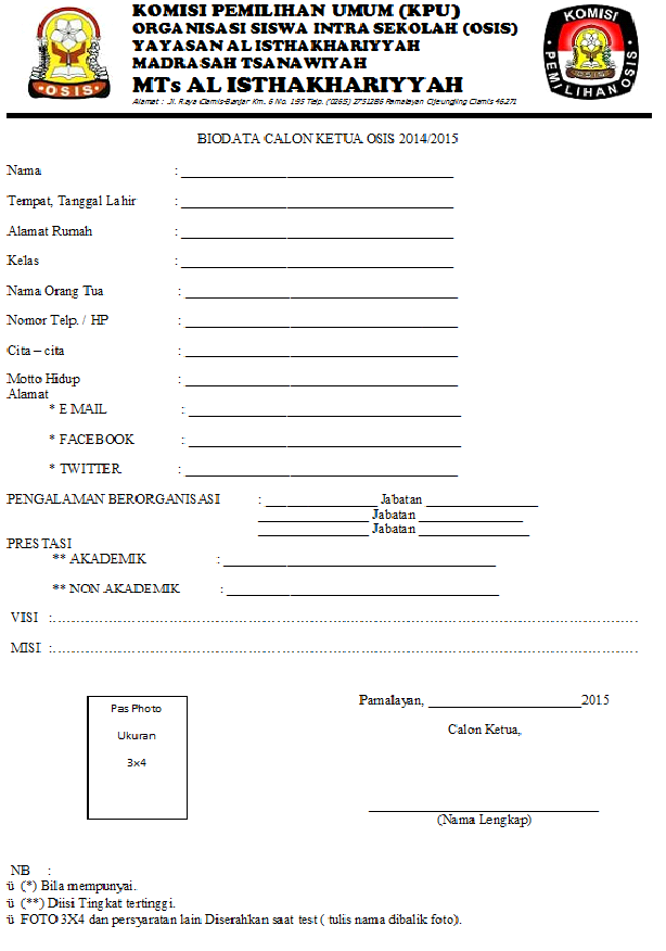Formulir pendaftaran calon ketua osis ~ MTs Al-Isthakhariyyah