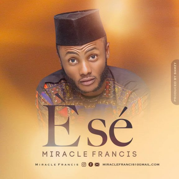 Download | Miracle Francis - Ese