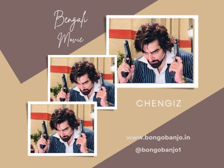 Chengiz Bengali Film