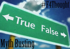 Myth Busting #F4Thought