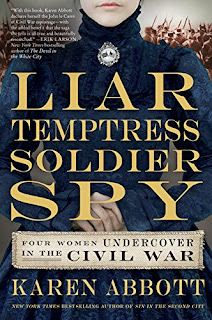 History review of Liar Temptress Soldier Spy by Karen Abbott