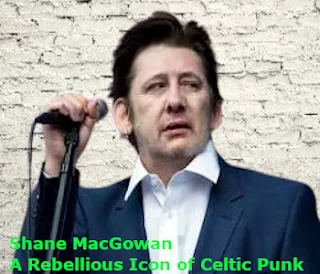 Shane MacGowan A Rebellious Icon of Celtic Punk