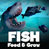 Feed And Grow : Fish [PC] ป.ปลามหาโหด!!(อัพเดทv0.6.44)