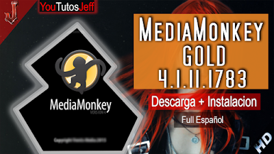 MediaMonkey Gold 4.1.11.1783 FULL ESPAÑOL | 2016