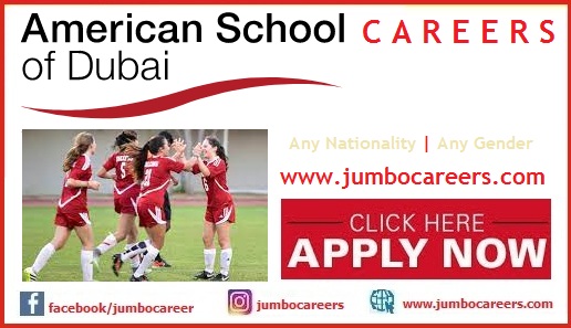 latest American Curriculam School Jobs in Dubai 2023, American School Dubai teaching jobs 2023