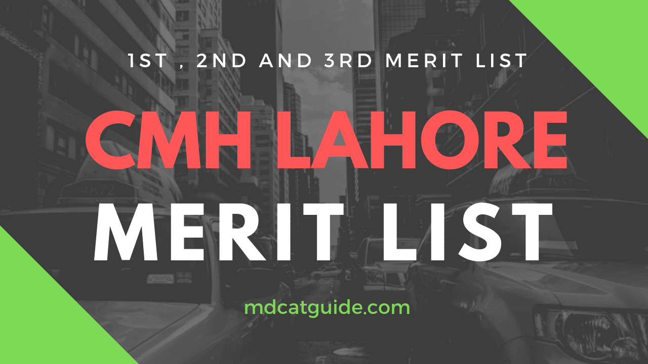 Cmh Lahore Merit List 2018 2019 Mdcat Guide