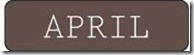 APRIL