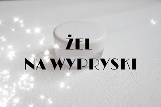 domowy żel na wypryski pryszcze DIY