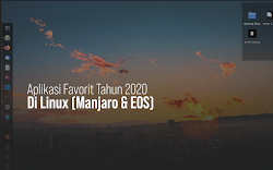 Aplikasi Favorit Saya di Linux Manjaro - Edisi 2020