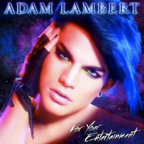 Adam Lambert: For Your