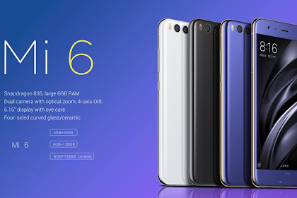 Spesifikasi Xiaomi Mi6,Dengan Harganya! HP Spek Dewa Harga Terjangkau. 