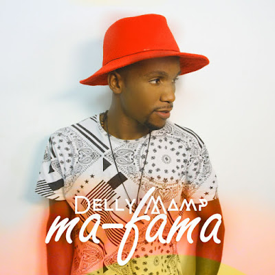 Delly Mamp - Má Fama (2018) [Download]