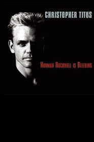 Christopher Titus: Norman Rockwell is Bleeding (2004)