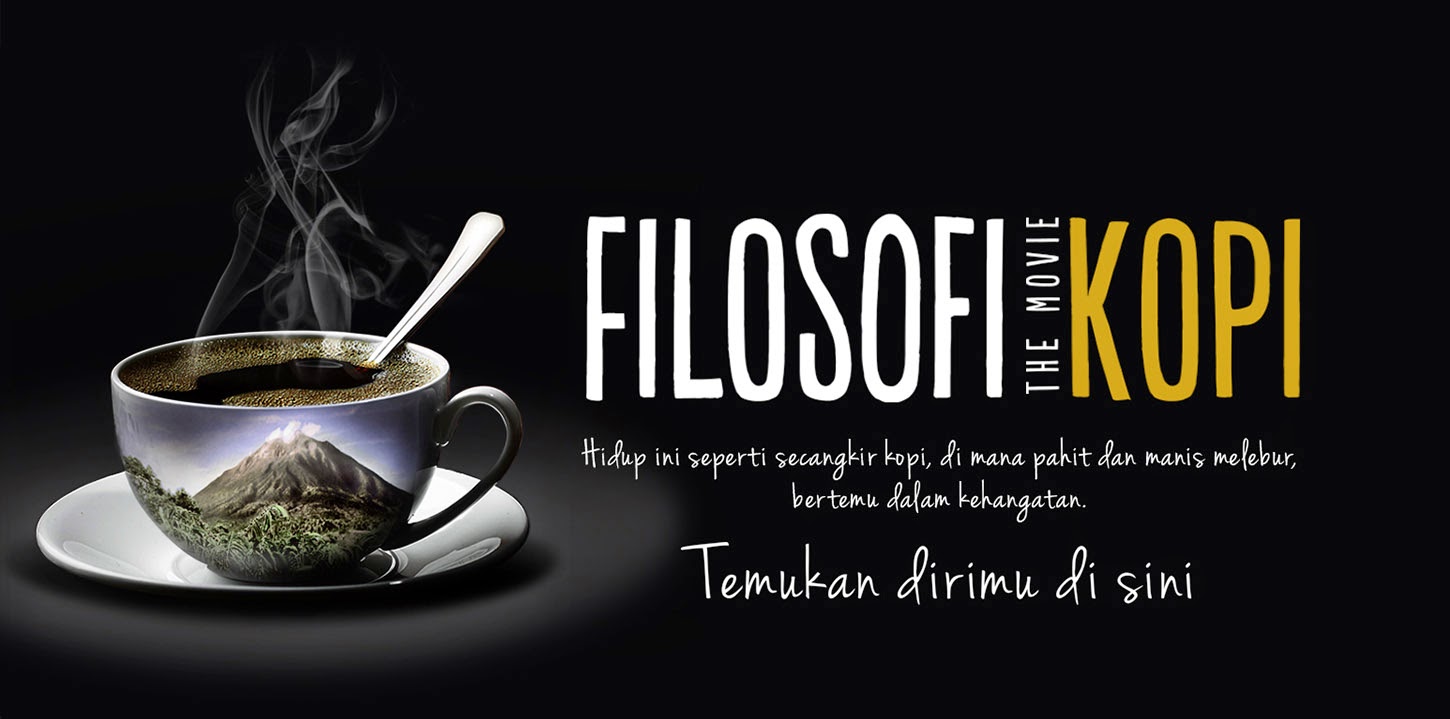 Blog Review: Kisah Dalam Secangkir Kopi (Review Film Filosofi Kopi)