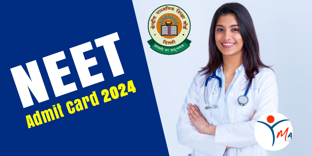 NEET Admit Card 2024