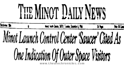 Article presented by www.theufochronicles.com entitled, Minot Launch COntrol Center 'Saucer' Cited As One Indication of Outer Space Visitors by he Minot Daily News 2-6-1966