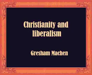 Christianity and liberalism