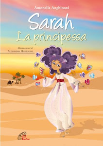 Sarah. La principessa. Ediz. illustrata